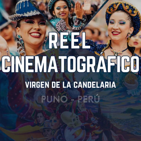 reel individual cinematográfico parada virgen de la candelaria